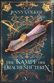 Der Kampf der Drachenhüterin