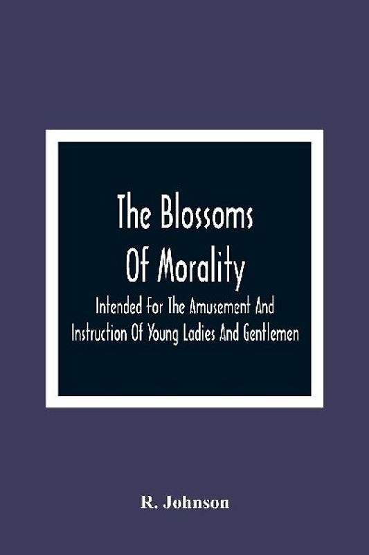 The Blossoms Of Morality