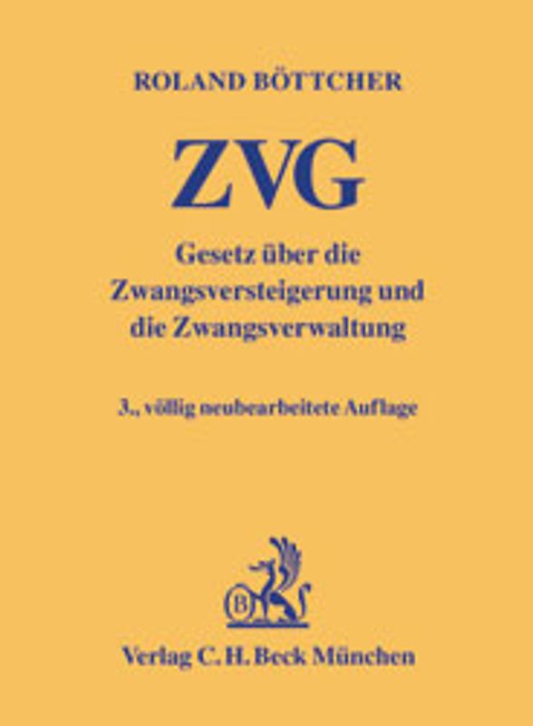Gesetz über die Zwangsversteigerung und die Zwangsverwaltung (ZVG)