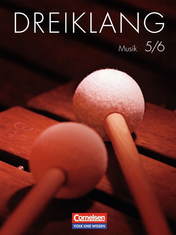 Dreiklang - Sekundarstufe I - Östliche Bundesländer und Berlin - 5./6. Schuljahr