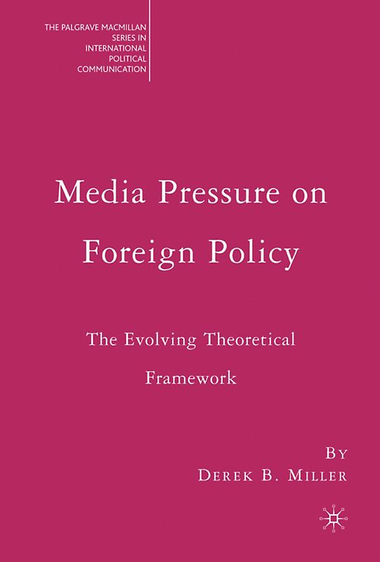 Media Pressure on Foreign Policy