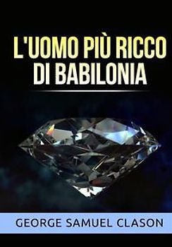 L' uomo più ricco di Babilonia