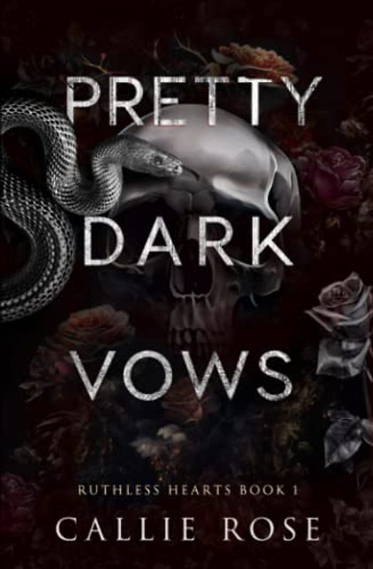 Pretty Dark Vows (Ruthless Hearts, Band 1)