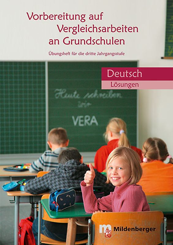 Vorbereitung auf Vergleichsarbeiten an Grundschulen. Lösungsheft für die 3. Jahrgangsstufe, Deutsch (VERA)