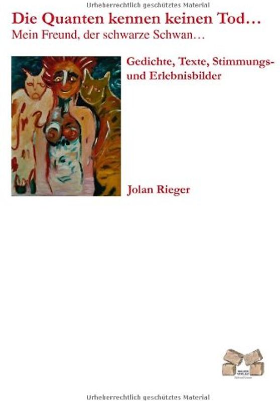 Die Quanten kennen keinen Tod...