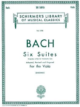 Bach Six Suites for Unaccompanied Viola Schirmer Library of Classics Vol. 1278 Baroque and Classical Viola Sheet Music G. Schirmer Edition for Advanced and Intermediate Players