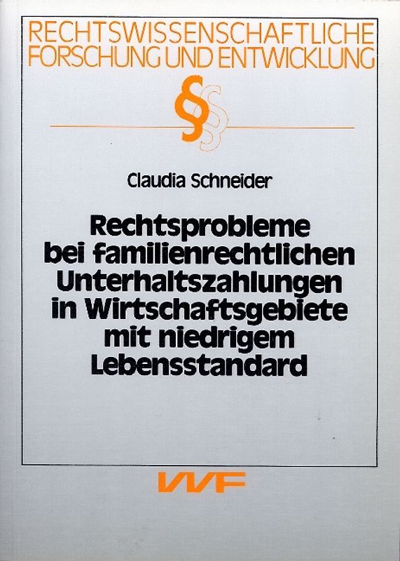 Rechtsprobleme bei familienrechtlichen Unterhaltszahlungen in Wirtschaftsgebieten mit niedrigem Lebensstandard