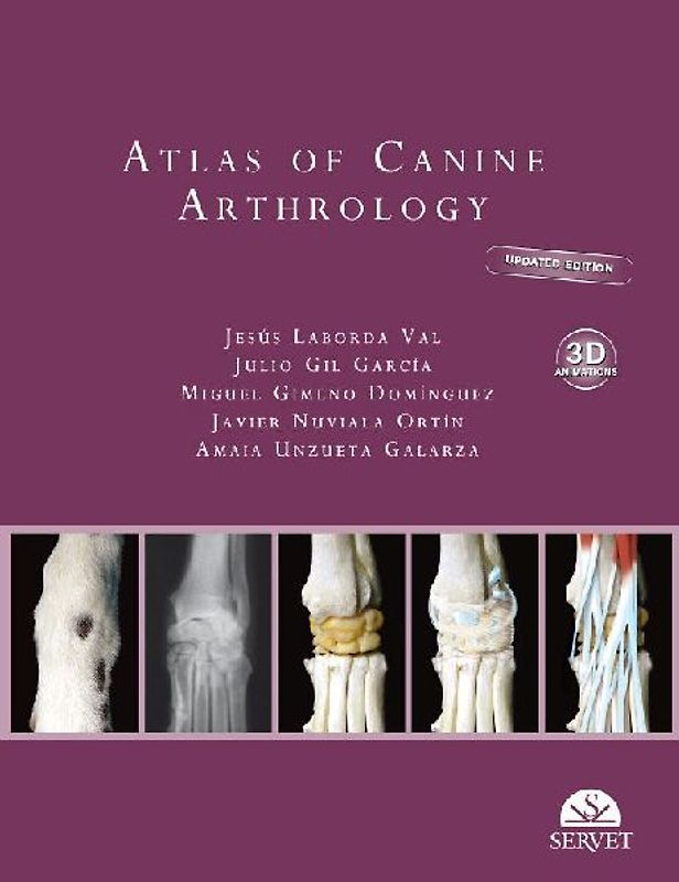 Atlas of Canine Arthrology. Updated Edition with 3D Animations