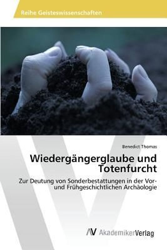 Wiedergängerglaube und Totenfurcht