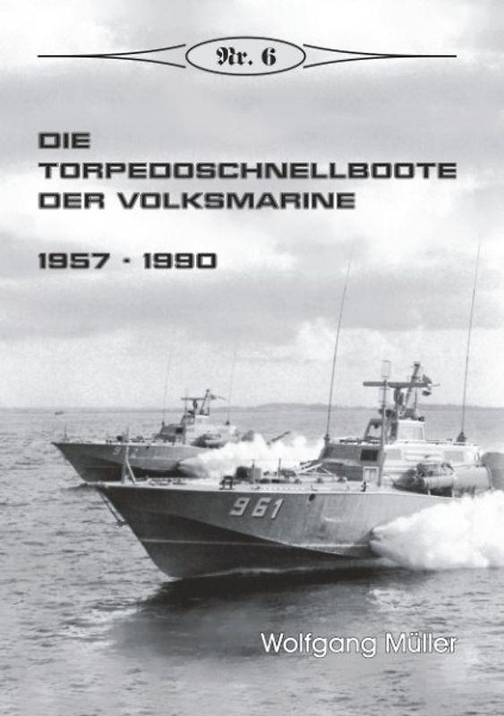 Die Torpedoschnellboote der Volksmarine