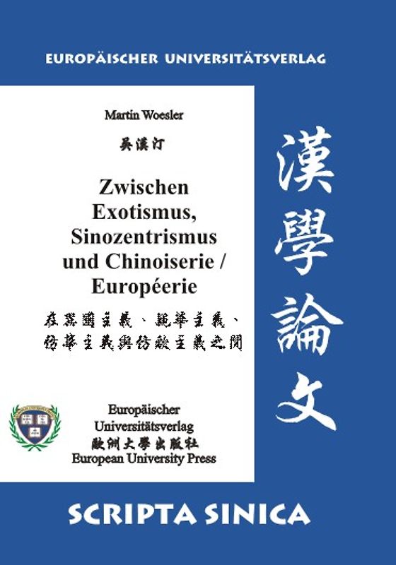 Zwischen Exotismus, Sinozentrismus und Chinoiserie /Européerie