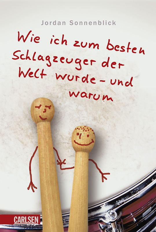 Wie ich zum besten Schlagzeuger der Welt wurde - und warum