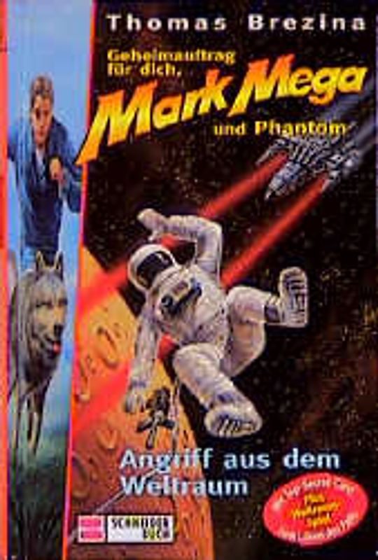 Geheimauftrag für dich, Mark Mega und Phantom / Angriff aus dem Weltraum