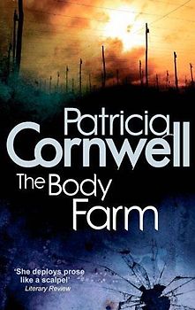 The Body Farm (Scarpetta Novels) - Cornwell, Patricia