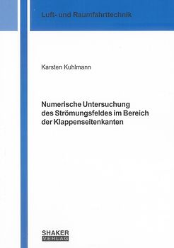 Numerische Untersuchung des Strömungsfeldes im Bereich der Klappenseitenkanten