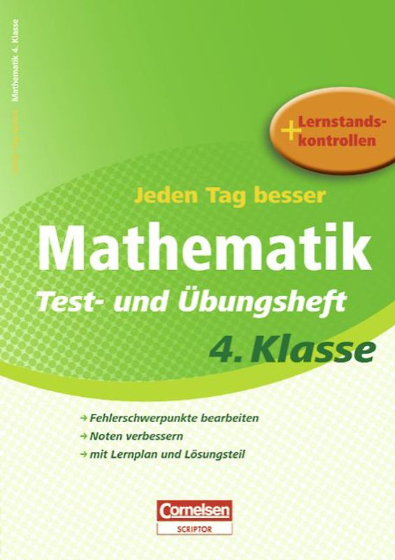 Jeden Tag besser - Mathematik / 4. Schuljahr - Test- und Übungsheft mit Lernplan und Lernstandskontrollen