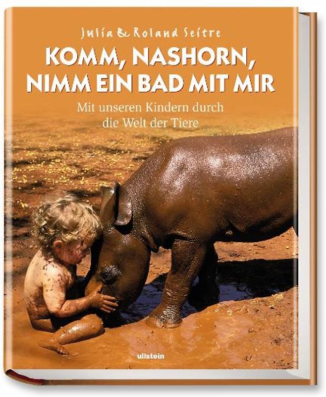 Komm, Nashorn, nimm ein Bad mit mir