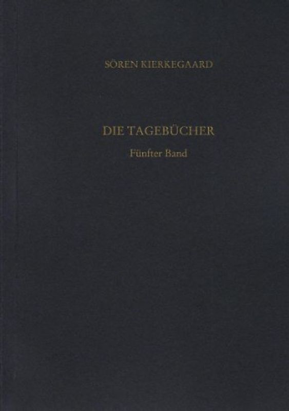 Gesammelte Werke und Tagebücher / Die Tagebücher. Fünfter Band