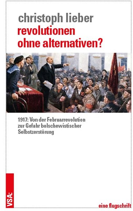 Revolutionen ohne Alternativen?
