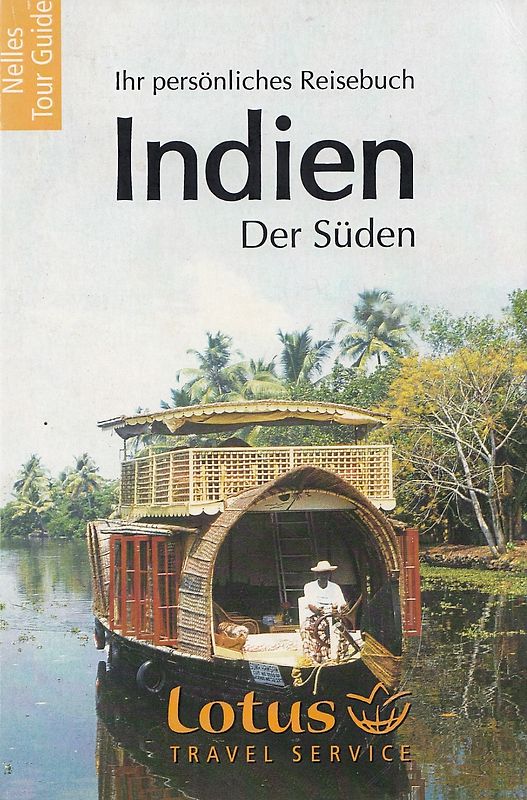 Nelles Guide: Indien - Der Süden - Maharashtra, Goa, Orissa, Karnataka, Andhra Pradesh, Tamil Nadu, Kerala [Taschenbuch, Auflage 2008]