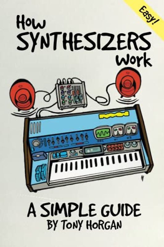 How Synthesizers Work: A Simple Guide
