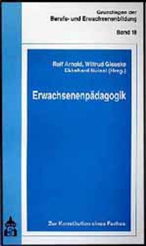 Erwachsenenpädagogik - Zur Konstitution eines Faches