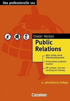 Das professionelle 1 x 1 / Public Relations