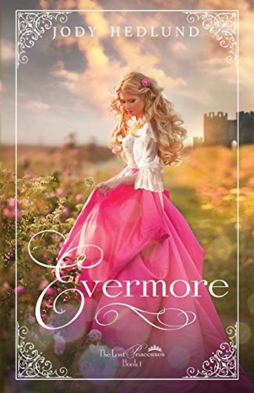 Evermore (Lost Princesses, Band 1)