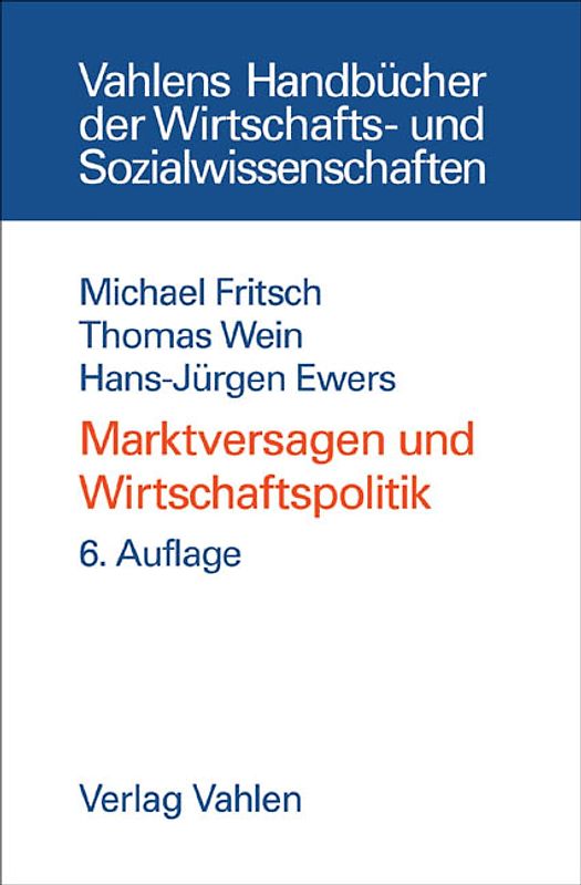 Marktversagen und Wirtschaftspolitik