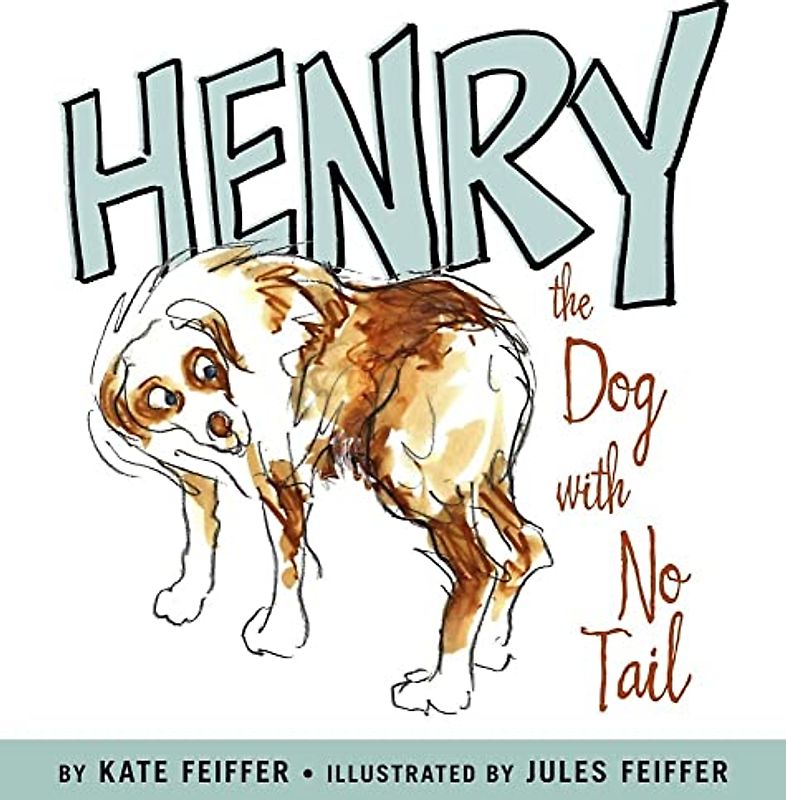 Henry the Dog with No Tail (Paula Wiseman Books)