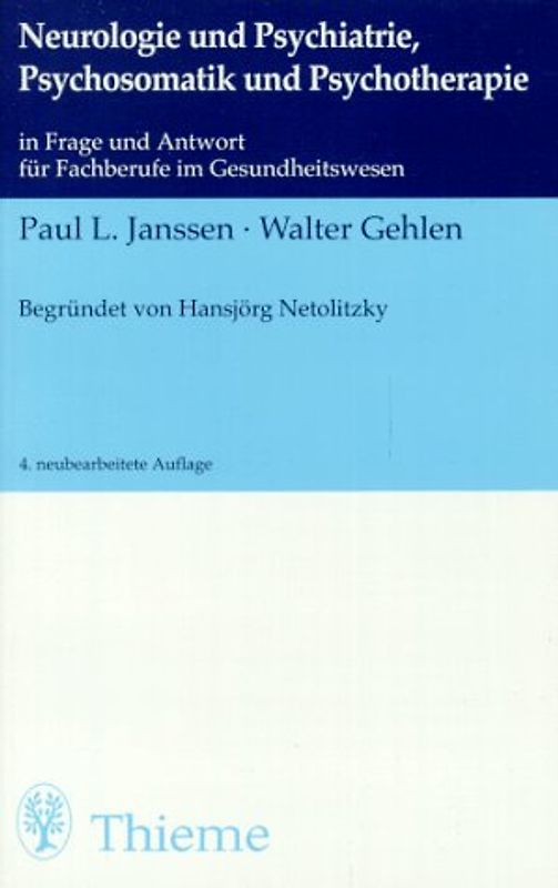 Neurologie und Psychiatrie, Psychosomatik und Psychotherapie. In Frage und Antwort für Fachberufe im Gesundheitswesen