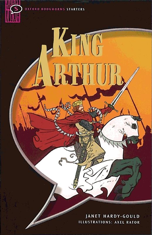 Oxford Bookworms Library / 5. Schuljahr, Stufe 1 - King Arthur