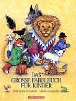 Das grosse Fabelbuch für Kinder