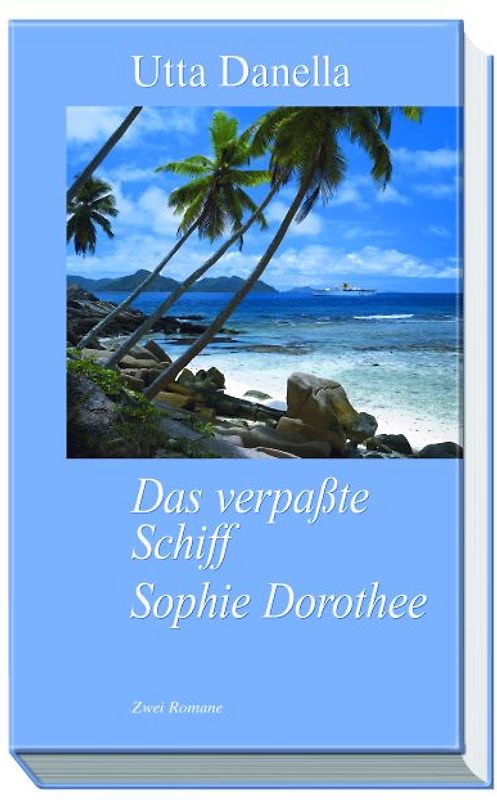 Das verpasste Schiff /Sopie Dorothee