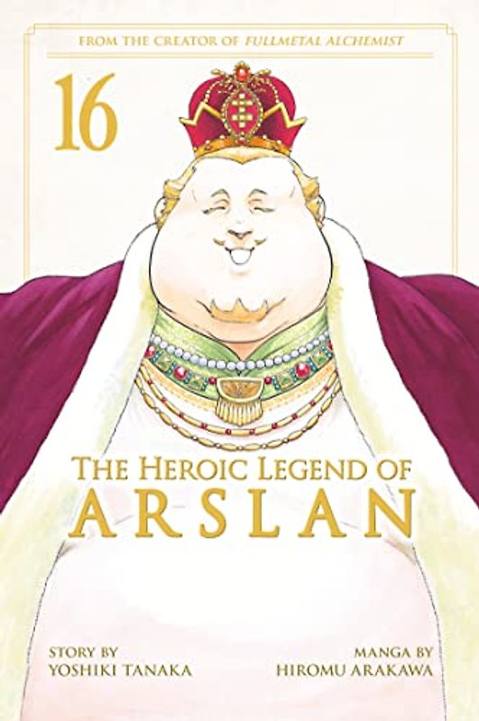 The Heroic Legend of Arslan 16 (Heroic Legend of Arslan, The, Band 16)