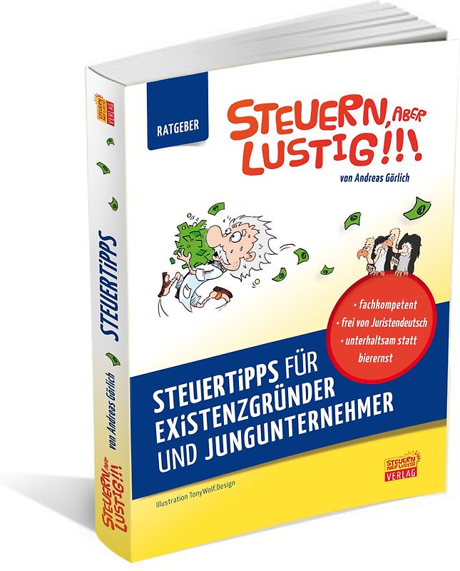 Steuern, aber lustig! Steuertipps für Existenzgründer und Jungunternehmer.