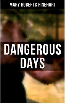Dangerous Days