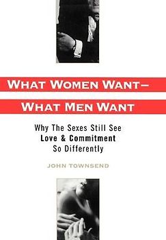 What Women Want - What Men Want
