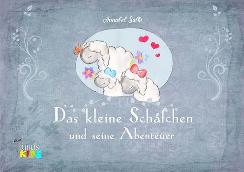 Das kleine Schäfchen und seine Abenteuer