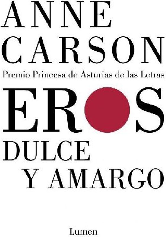 Eros dulce y amargo