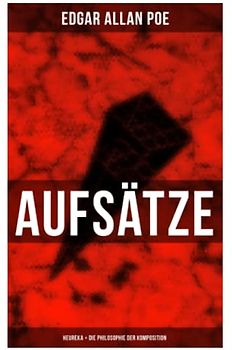 Aufsätze: Heureka + Die Philosophie der Komposition