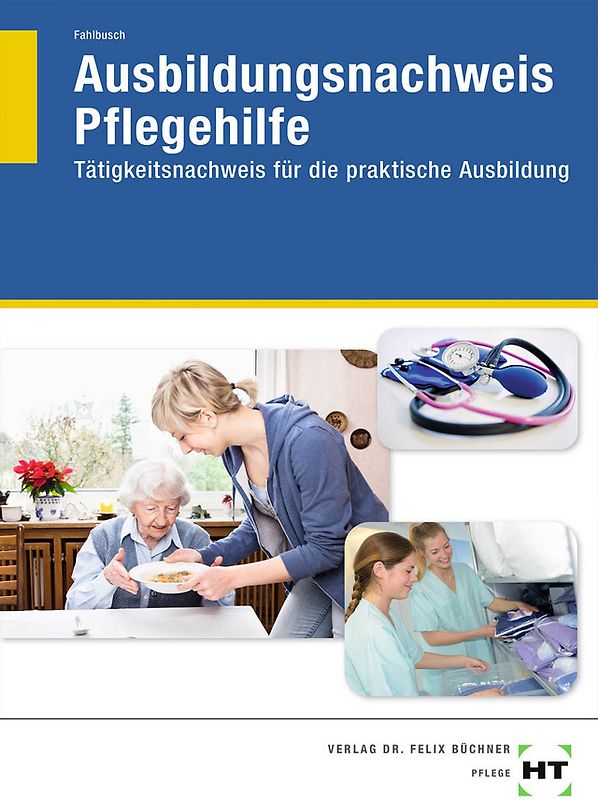 Ausbildungsnachweis Pflegehilfe