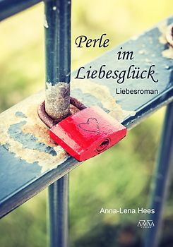 Perle im Liebesglück - Großdruck