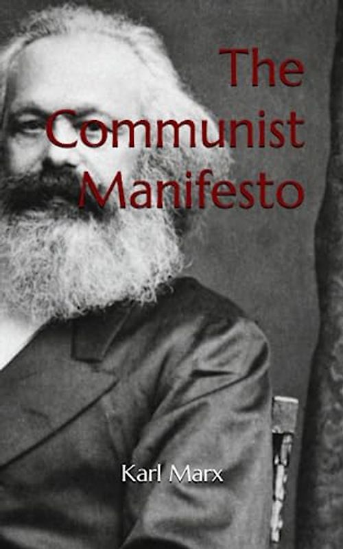 The Communist Manifesto: with commentary