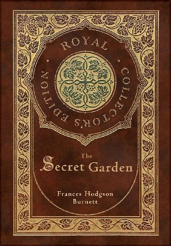 The Secret Garden (Royal Collector's Edition) (Case Laminate Hardcover with Jacket)