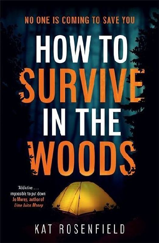 How to Survive in the Woods