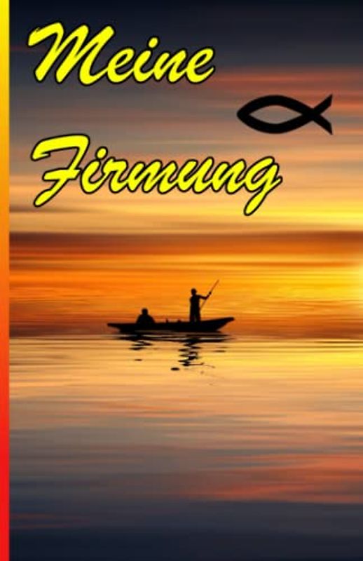 Firmung Buch: Das Mitbringsel zur Feier der Firmung