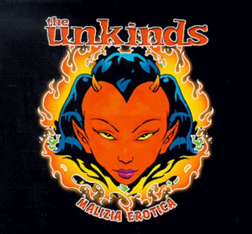 the Unkinds - Malizia Erotica