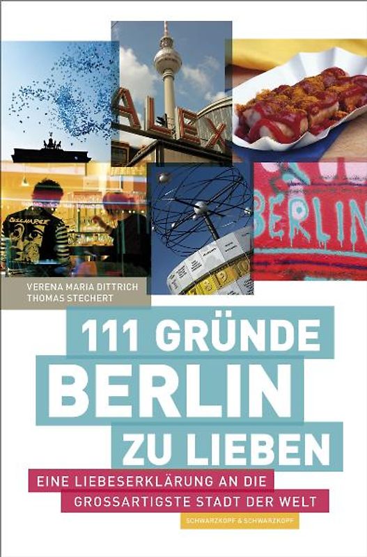 111 Gründe, Berlin zu lieben