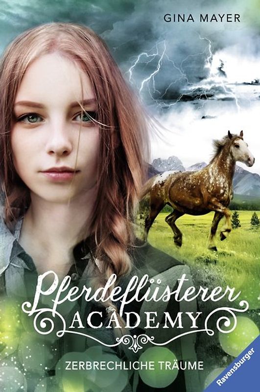 Pferdeflüsterer-Academy, Band 5 - Zerbrechliche Träume